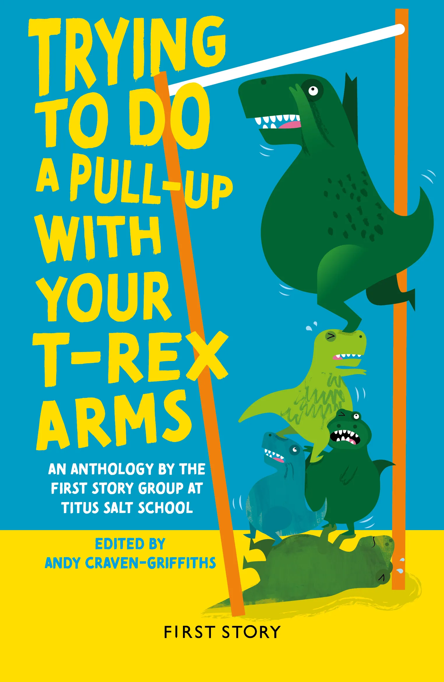 Trying to do a Pull-up with your T-Rex Arms book cover